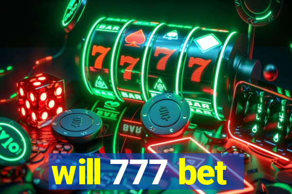 will 777 bet